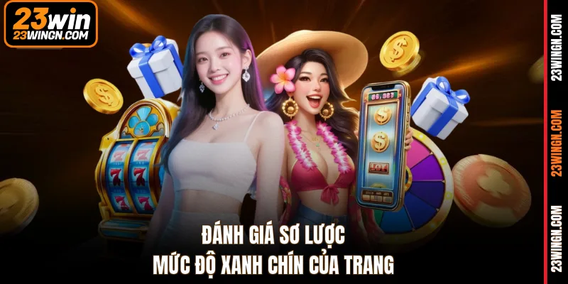 Đánh giá sơ lược mức độ xanh chín của trang